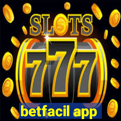 betfacil app